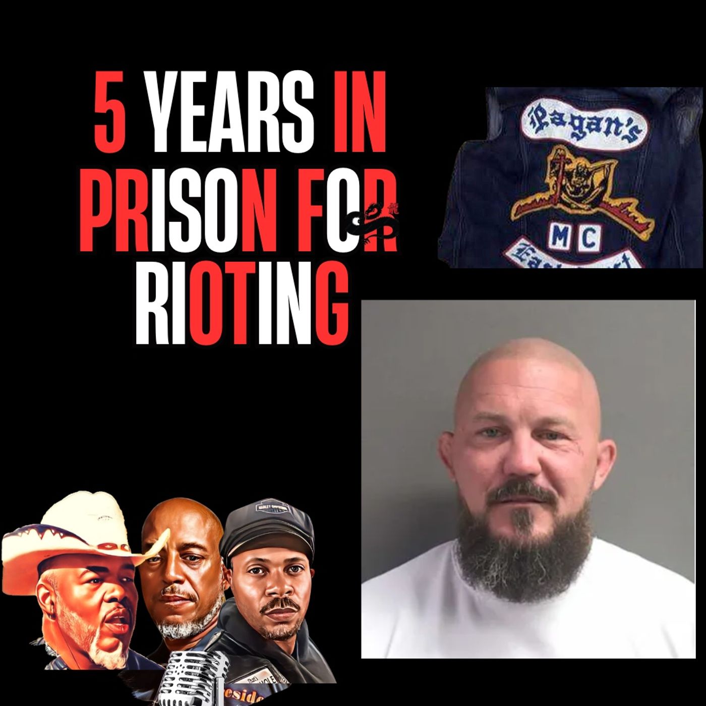 5 Years in Prison for Rioting When the Hammer Comes Down