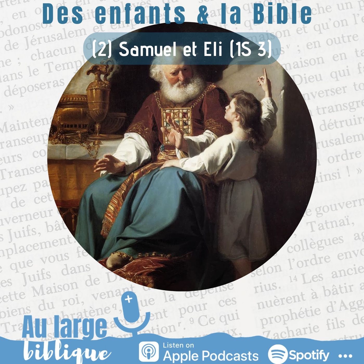 #314 Des enfants dans la Bible (2) Samuel et Eli - 1S 3