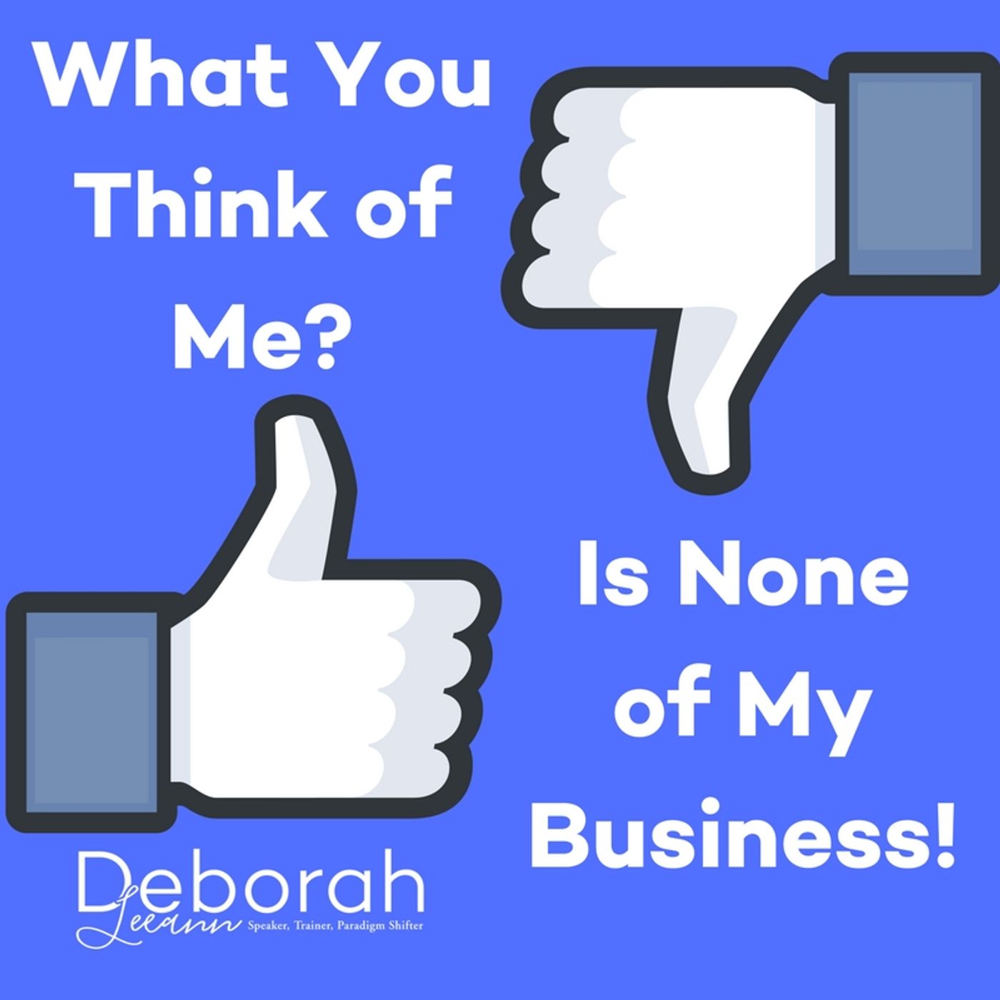 Deborah LeeAnn ~ Leadership Catalyst