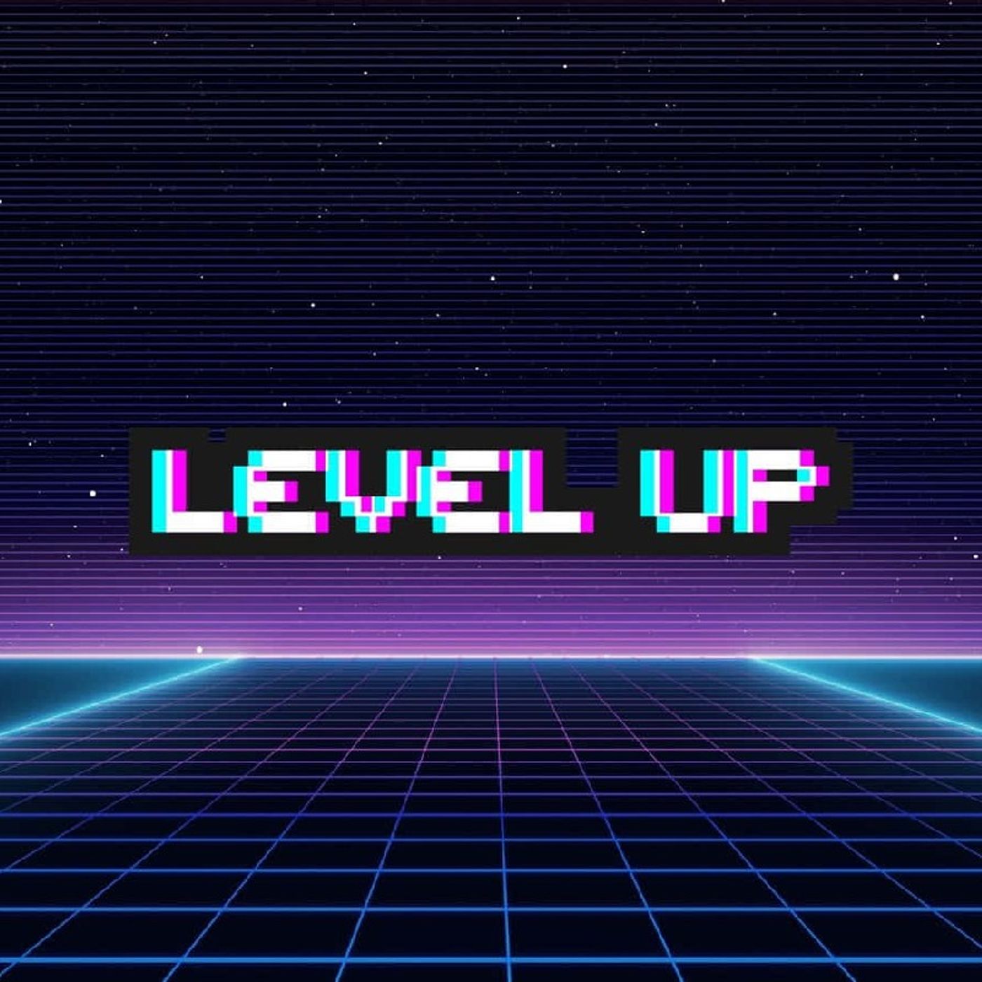 Level up episode artwork
