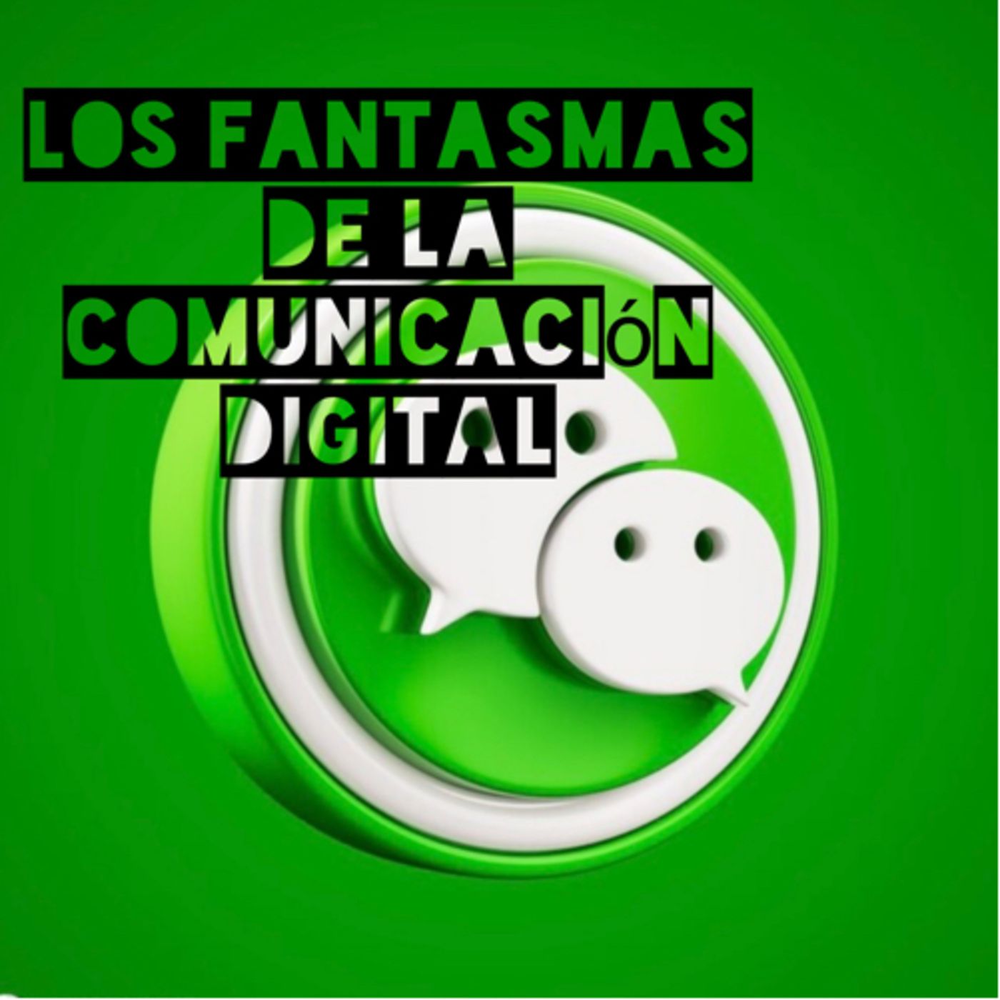 43.- Los fantasmas de WhatsApp… episode artwork