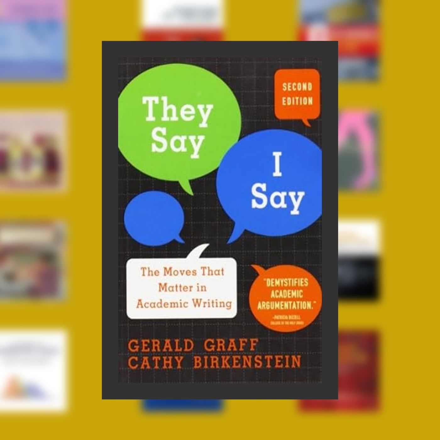 PDF [Download] They Say, I Say: The Moves That Matter in Academic Writing By  Gerald Graff (Author),  Full Episode episode artwork
