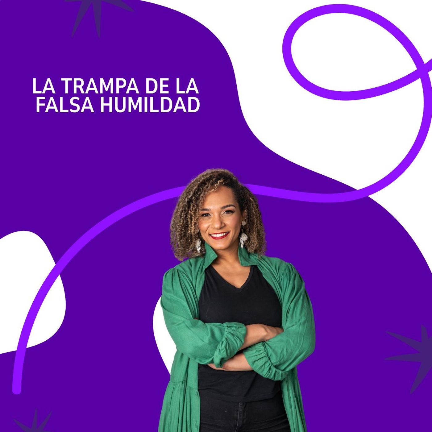 La trampa de la falsa humildad La trampa de la falsa humildad