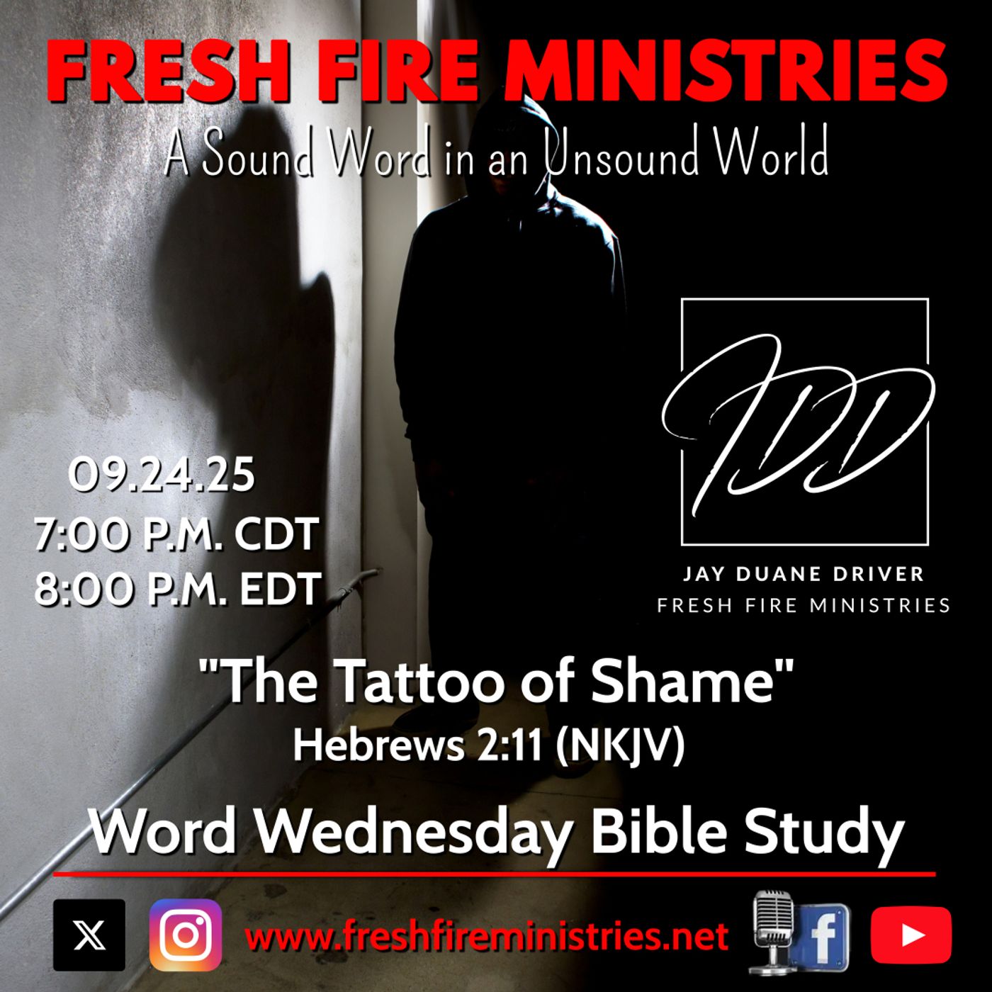 Word Wednesday Bible Study "The Tattoo of Shame" Hebrews 2:11 (NKJV) episode artwork