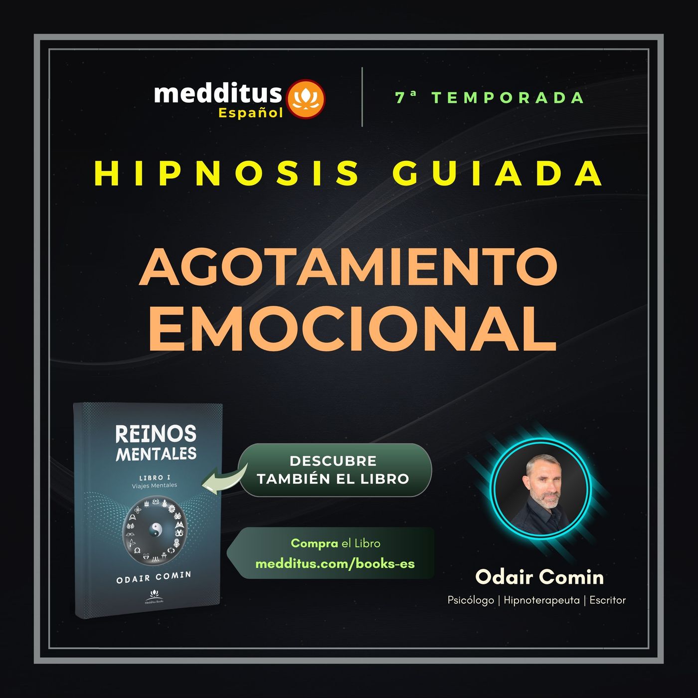 214 | Hipnosis para Resignificar el Agotamiento Emocional | Odair Comin