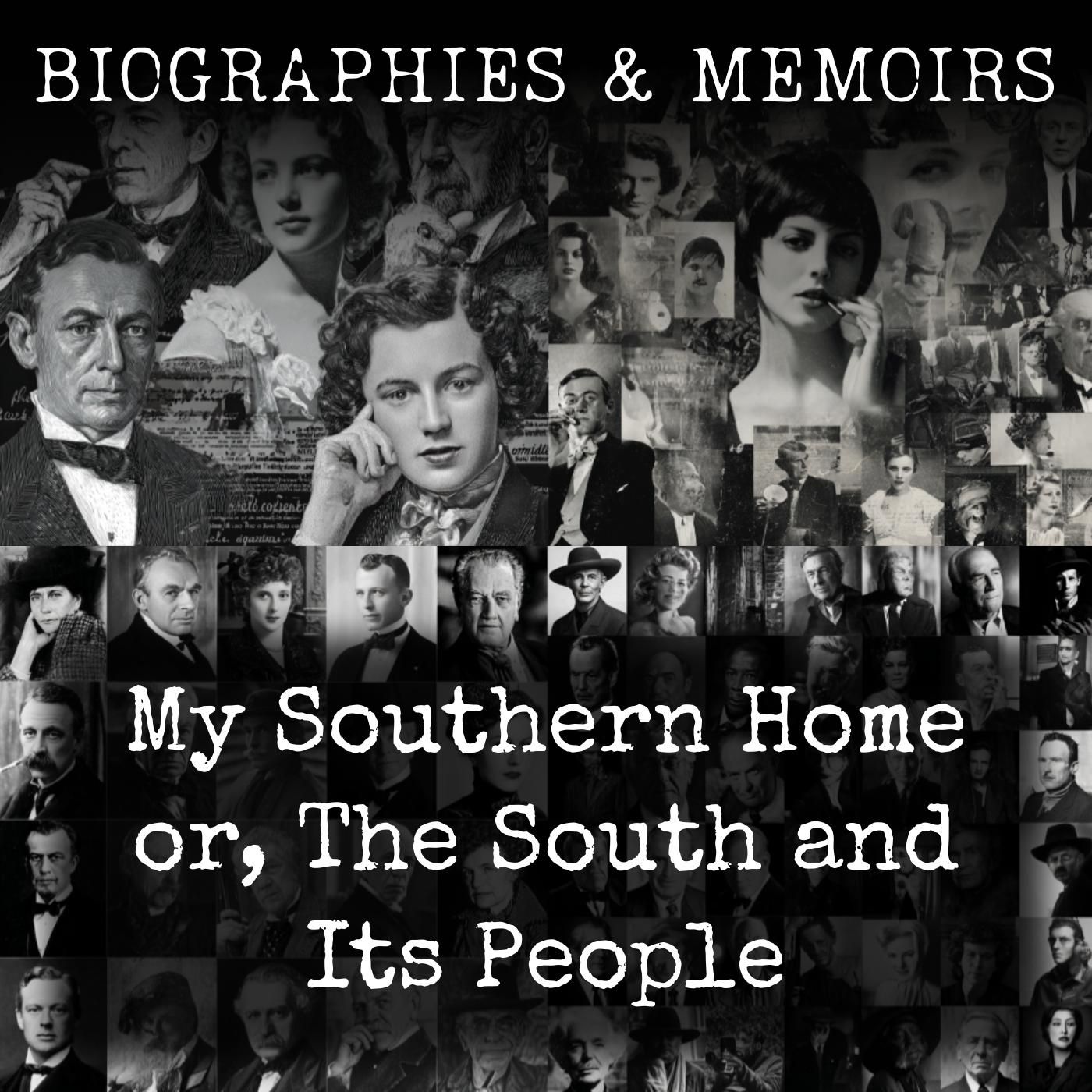 My Southern Home or, The South and Its People