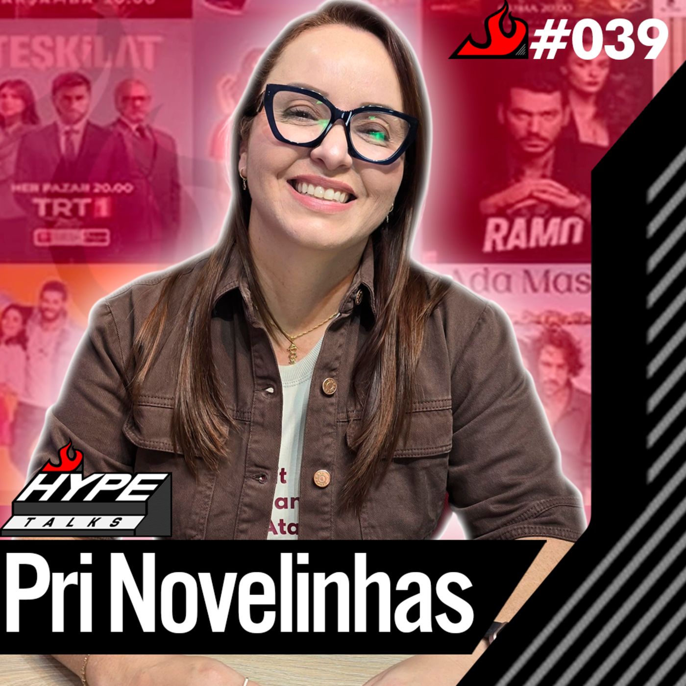 Pri Novelinhas Turcas - Hype Talks #39 episode artwork