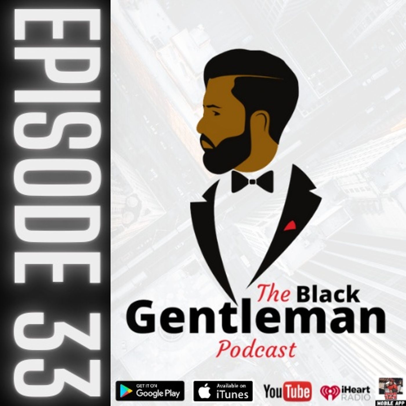 The Black Gentleman Podcast