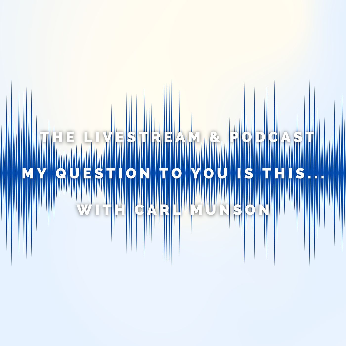 My Question to You is This...