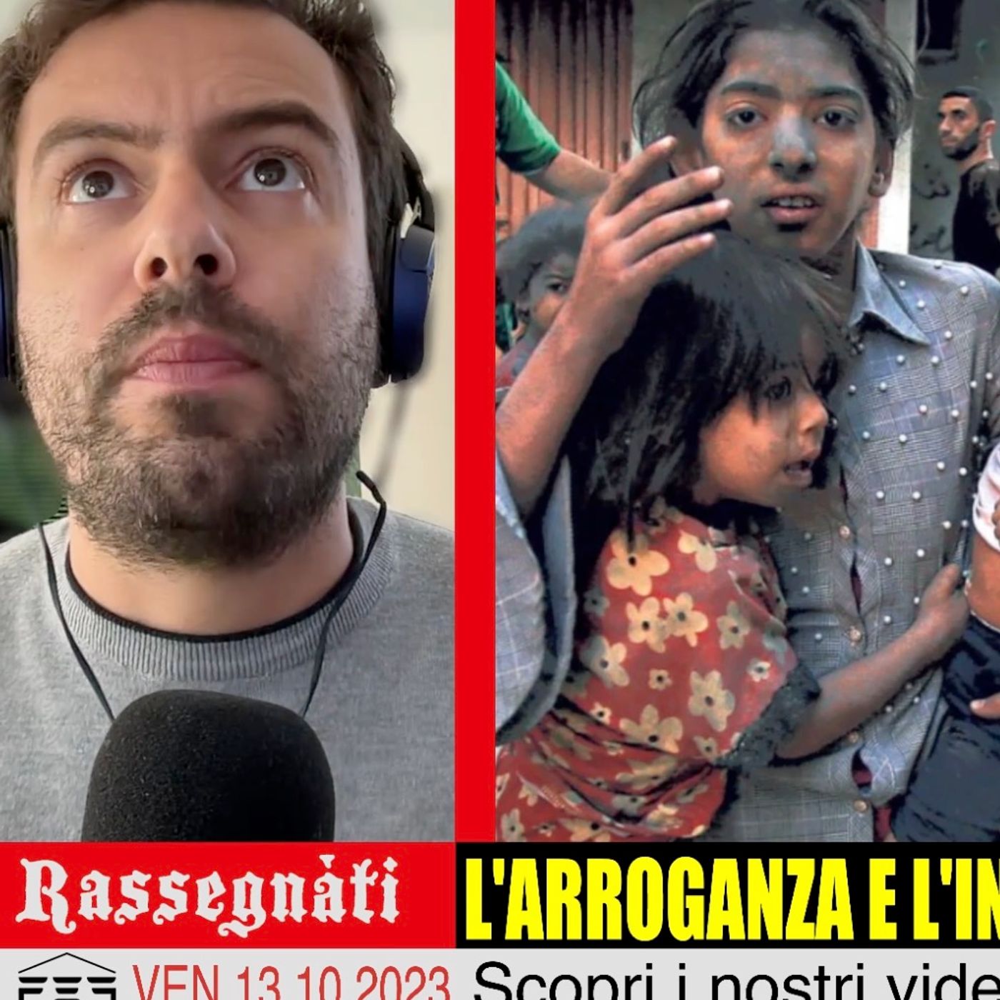 L'arroganza e l'indignazione a senso unico - Rassegnàti 13/10/2023 episode artwork