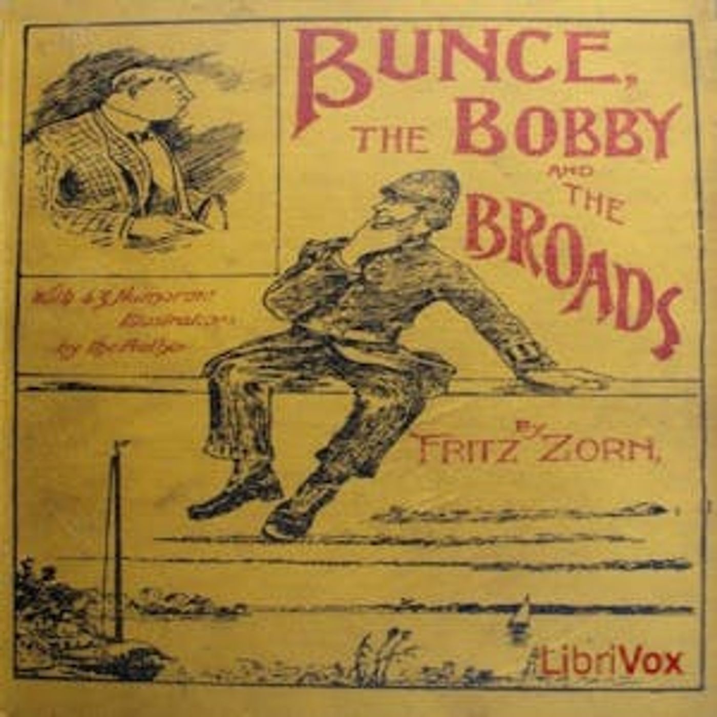 Bunce, the Bobby and the Broads by Fritz Zorn ~ Full Audiobook [drama]