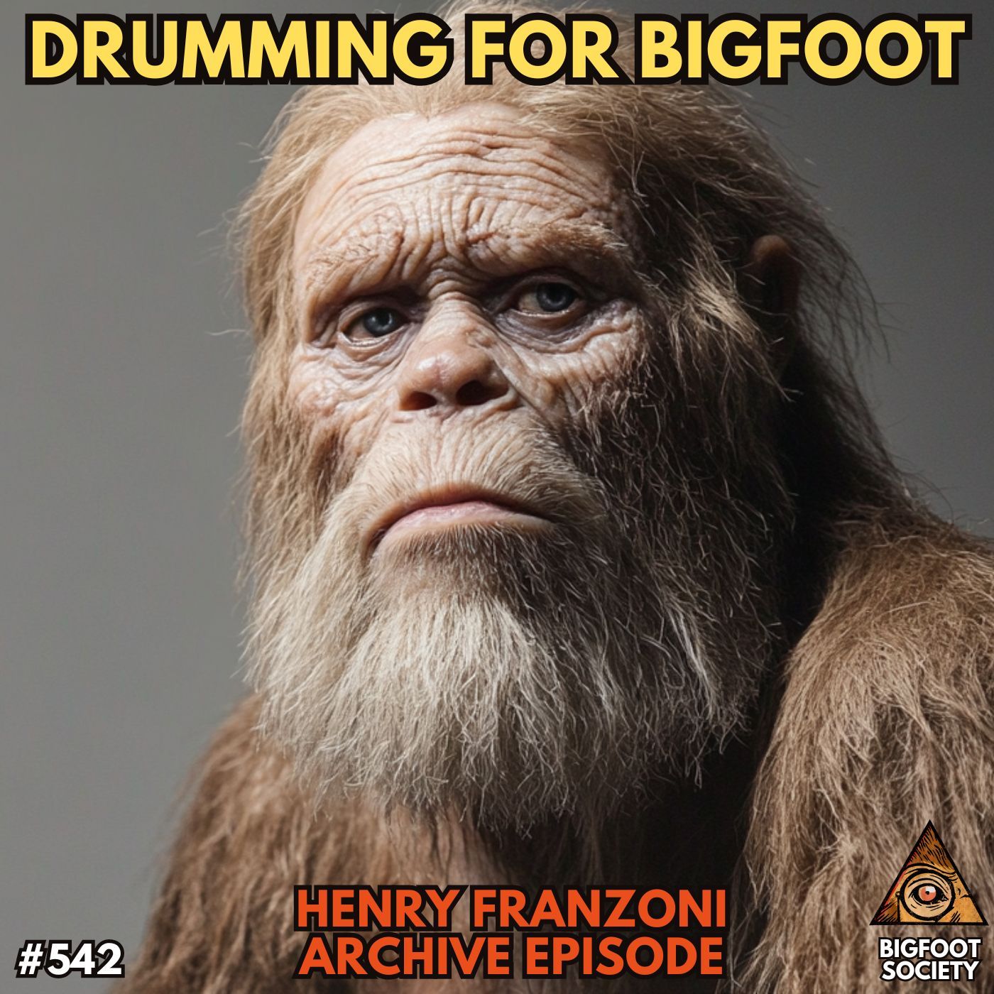 Drumming For Bigfoot with Henry Franzoni: The Lost History (Archive Episode)