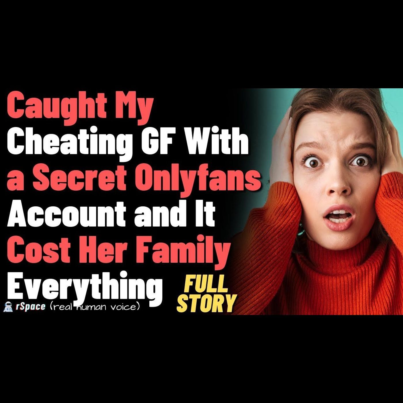 Caught my cheating gf with a secret social media account and it cost her family everything episode artwork