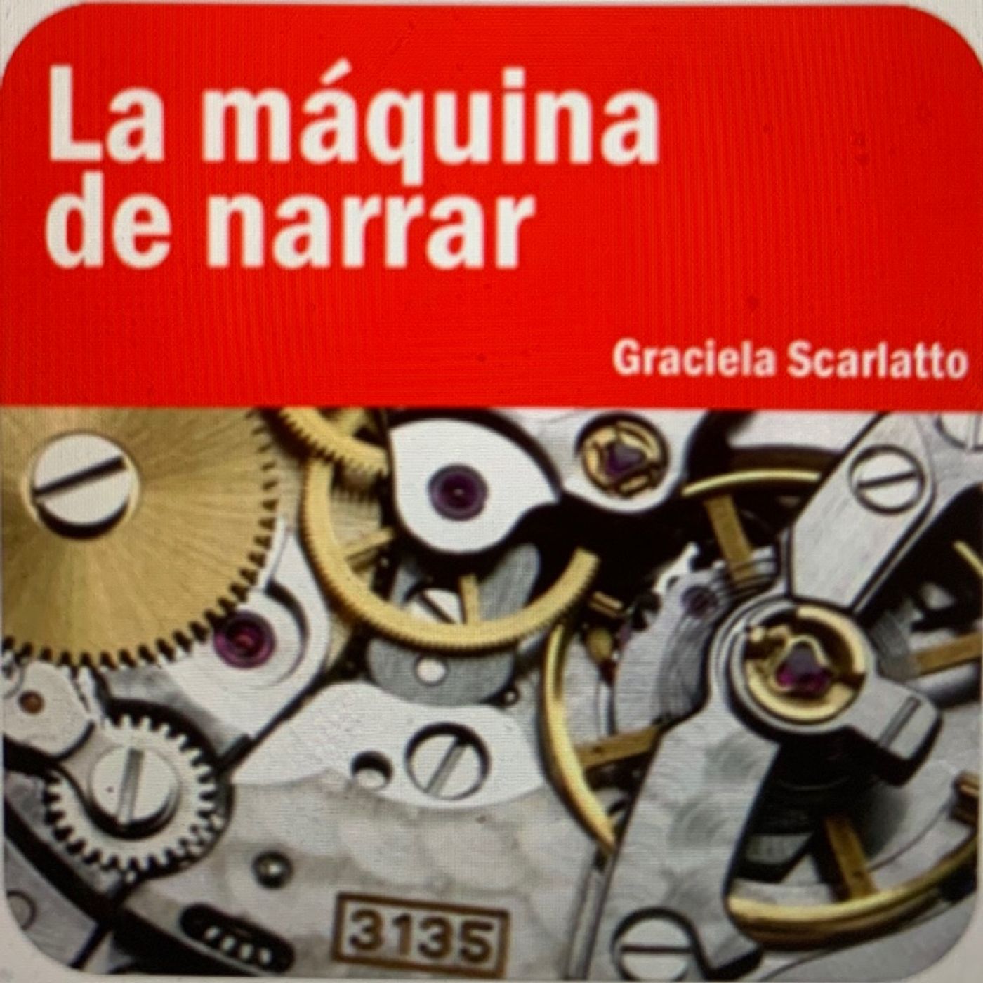 La Máquina De Narrar