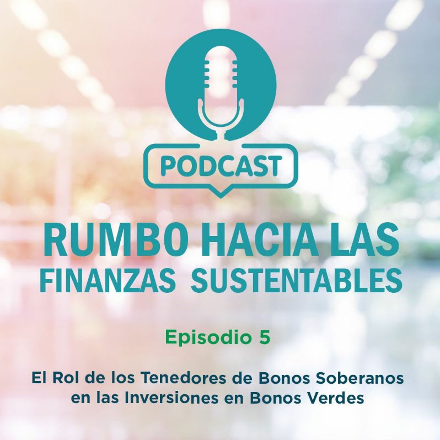 El Rol de los Tenedores de Bonos Soberanos en las Inversiones en Bonos Verdes