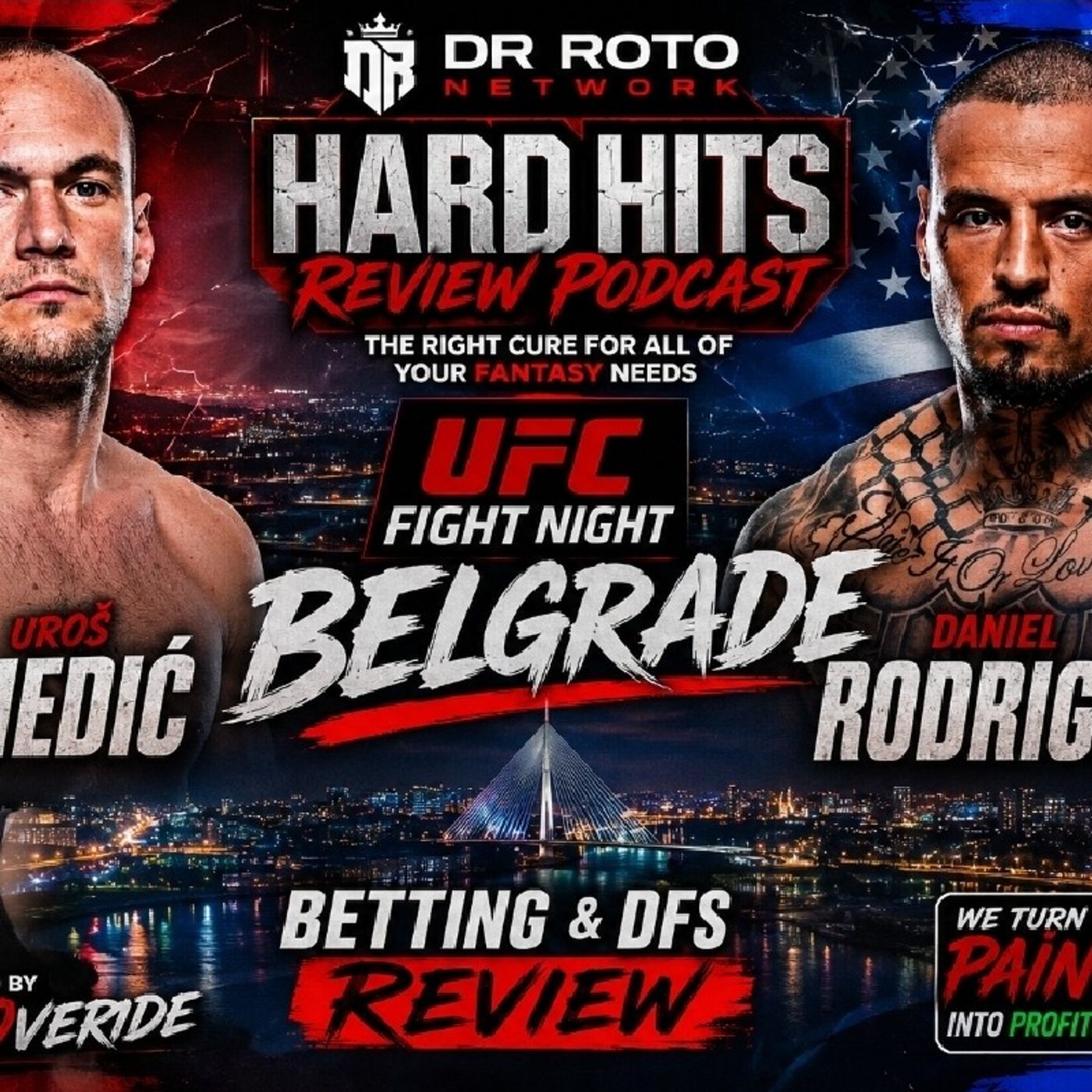 The Hard Hits Review | UFC Belgrade: Medic vs. Rodriguez — Bring The Pain cover