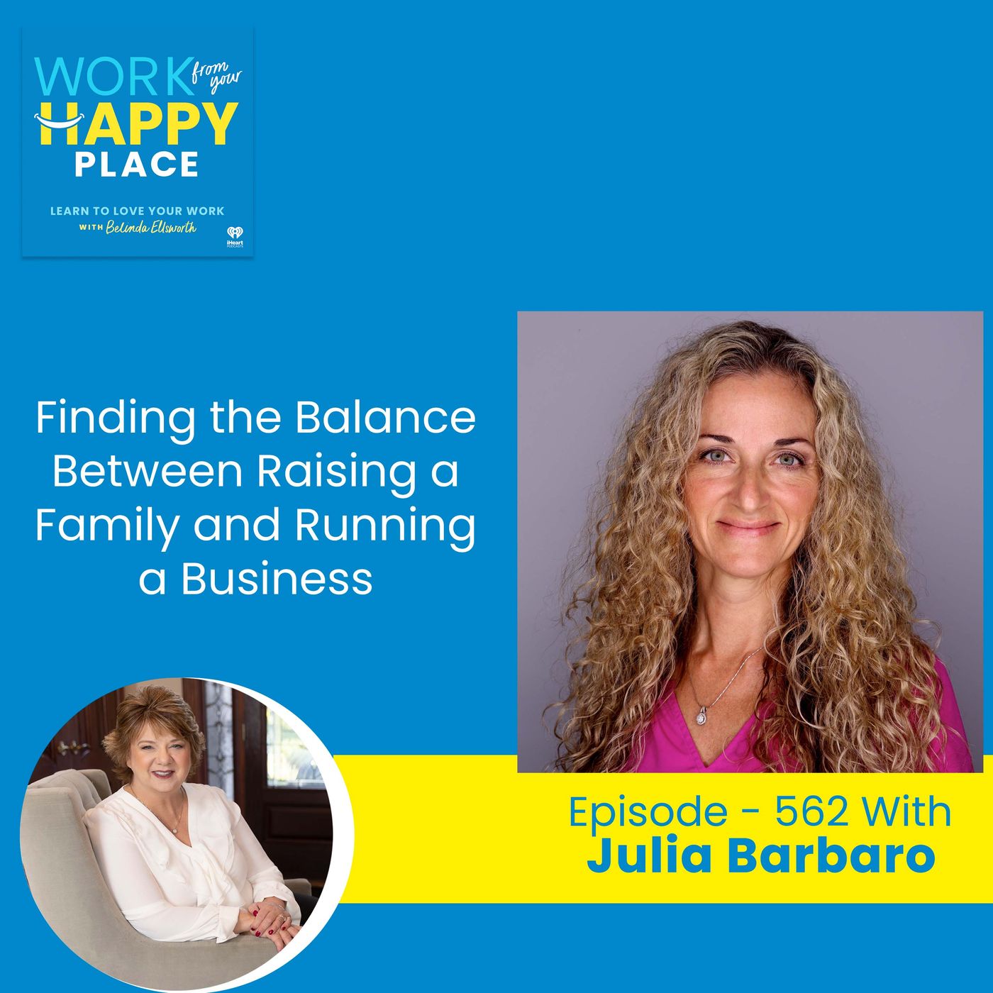 Work From Your Happy Place with Belinda Ellsworth