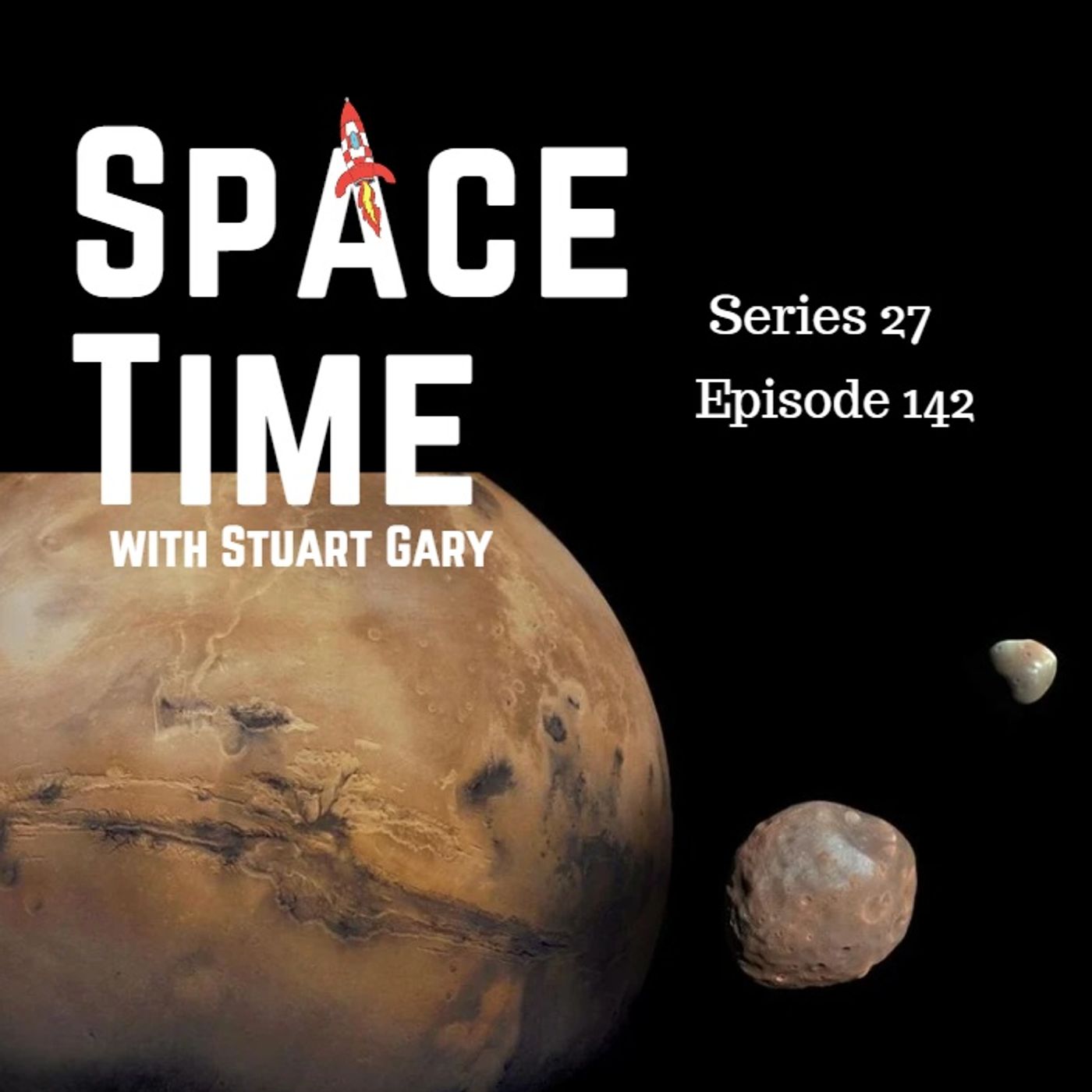 S27E142: Martian Moon Origins, Starship's Sixth Triumph, and Earth's Ore Age Revelation