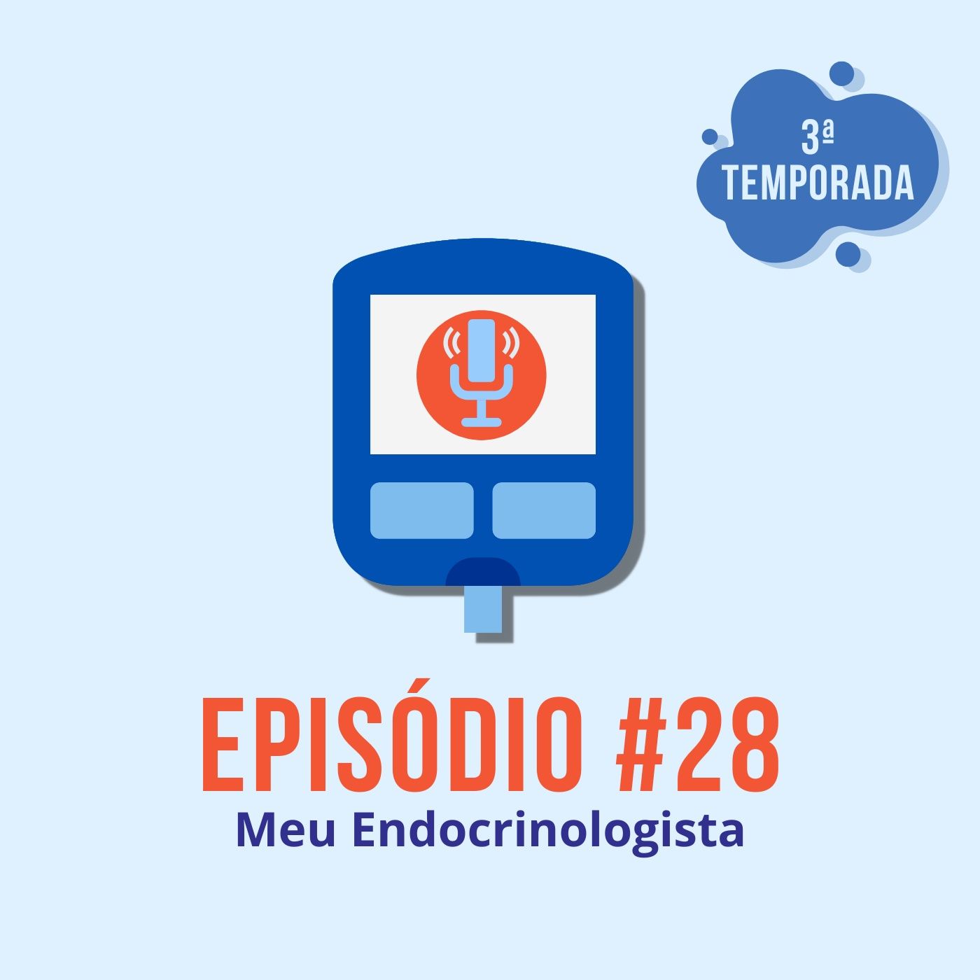 Diabeticast - O Podcast Diabético