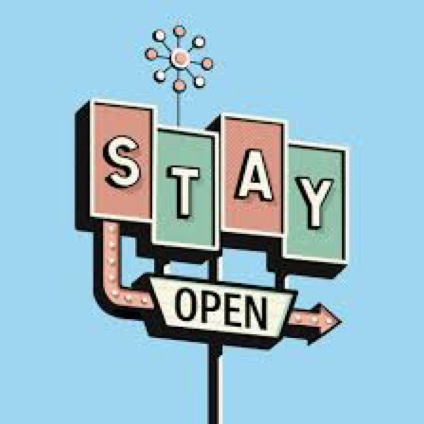 Stay Open