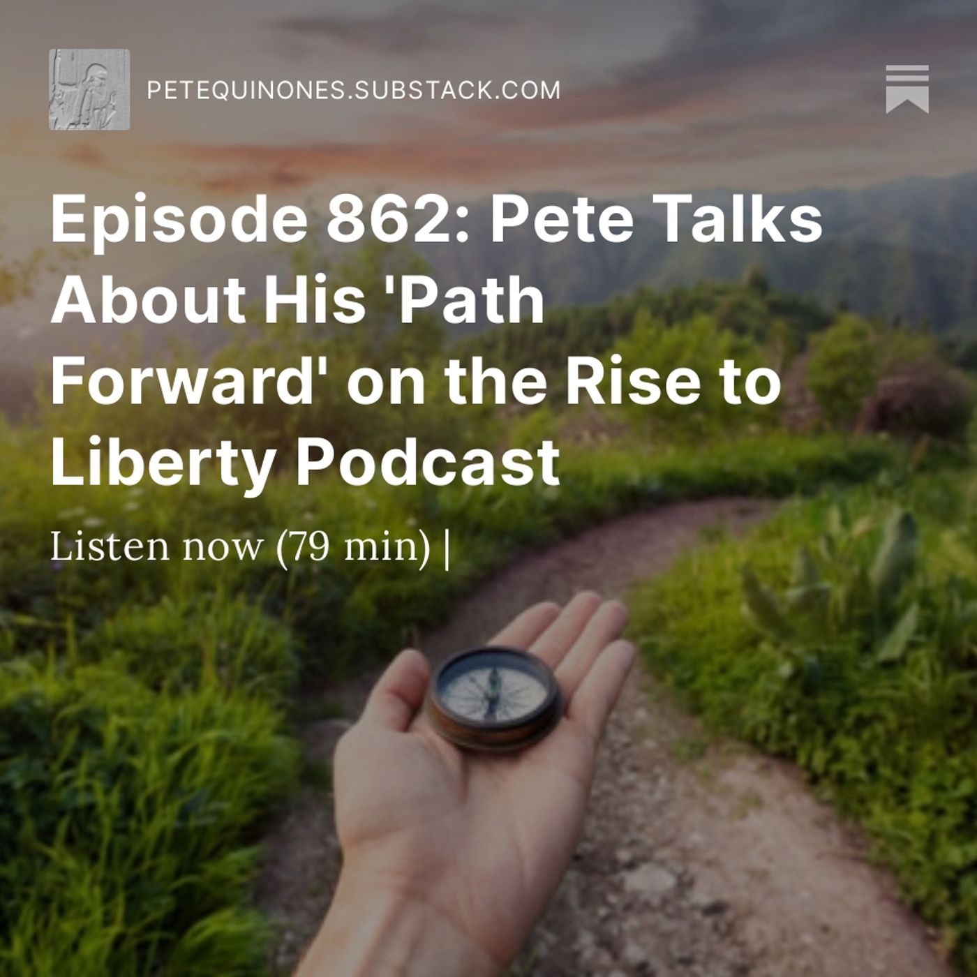 Episode 862: Pete Talks About His 'Path Forward' on the Rise to Liberty Podcast