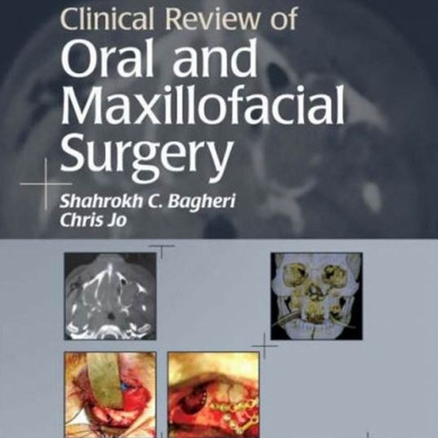 Clinical Review of Oral and Maxillofacial Surgery