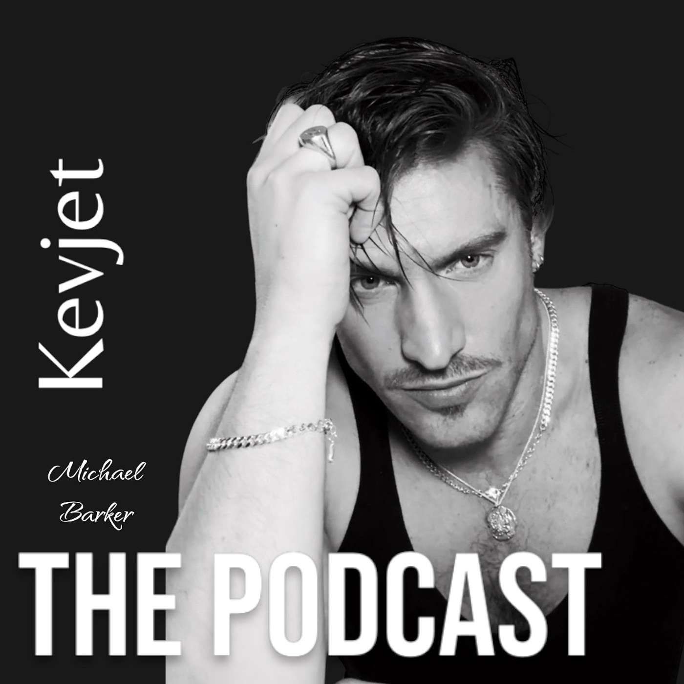 Kevjet - The Podcast