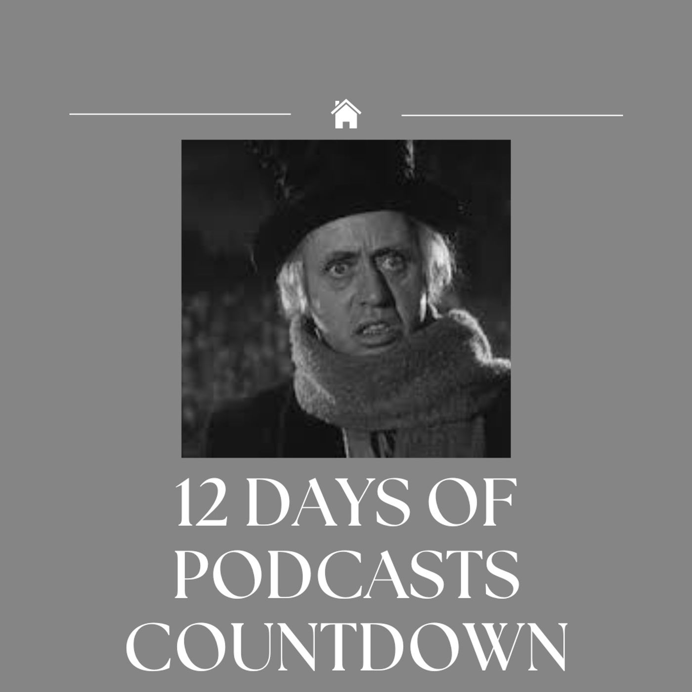 12 Days of Podcasts Countdown: Day 1 of 12: episode artwork