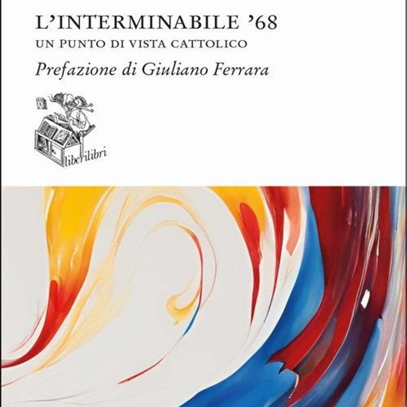 L’interminabile ’68 | Giancarlo Cesana