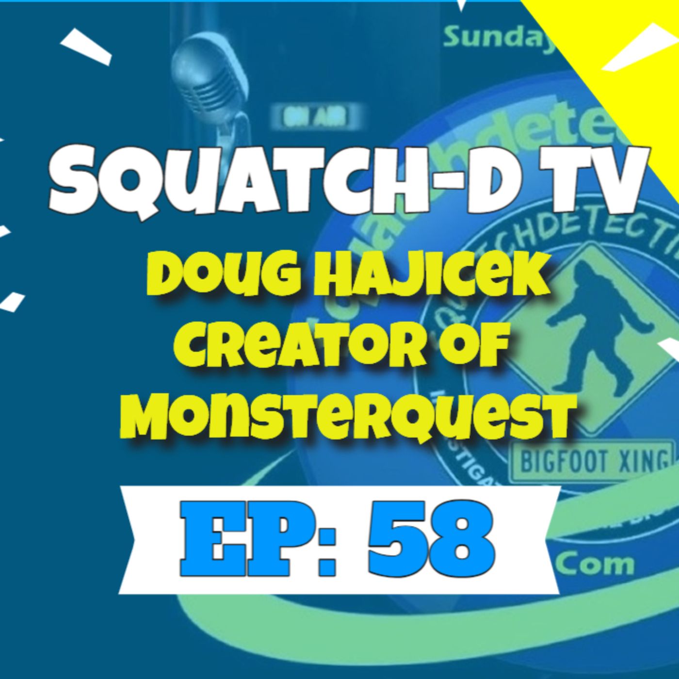 The Bigfoot Mystery - Squatch-D TV