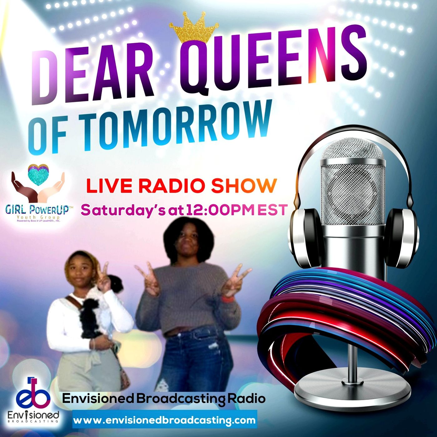 Dear Queens of Tomorrow