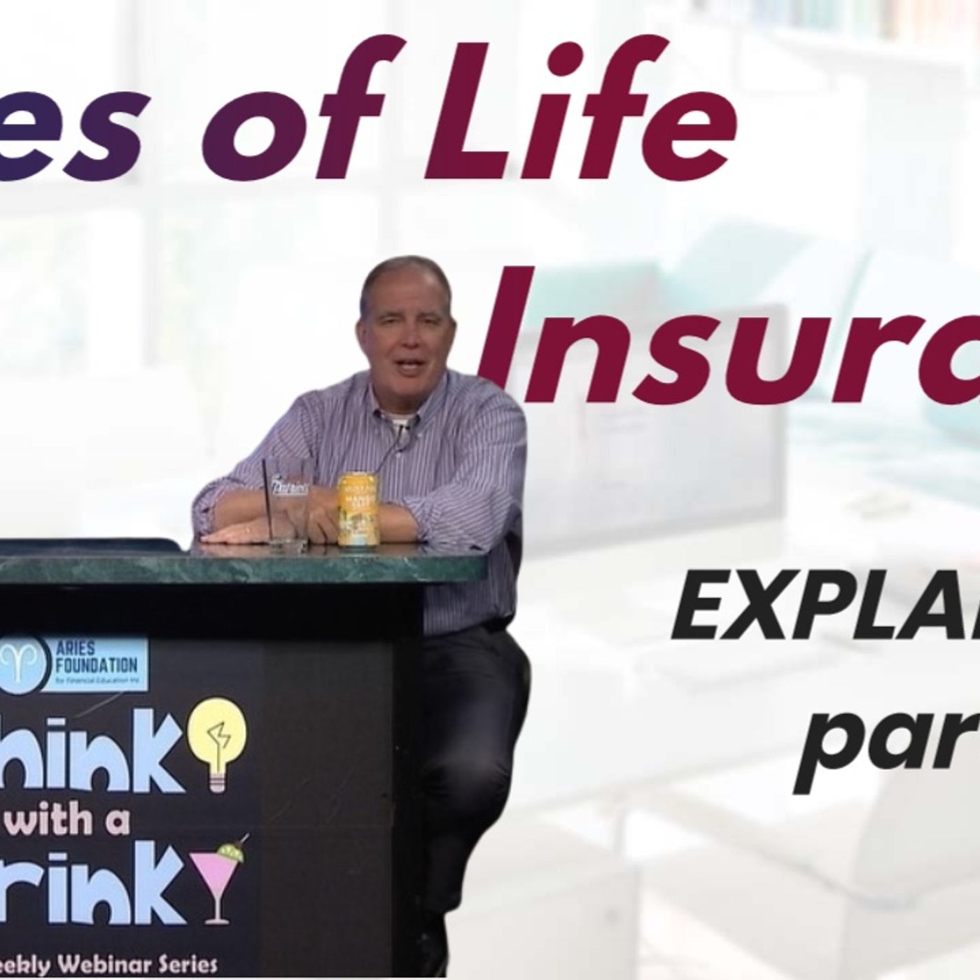Types of Life Insurance Explained part 1 episode artwork