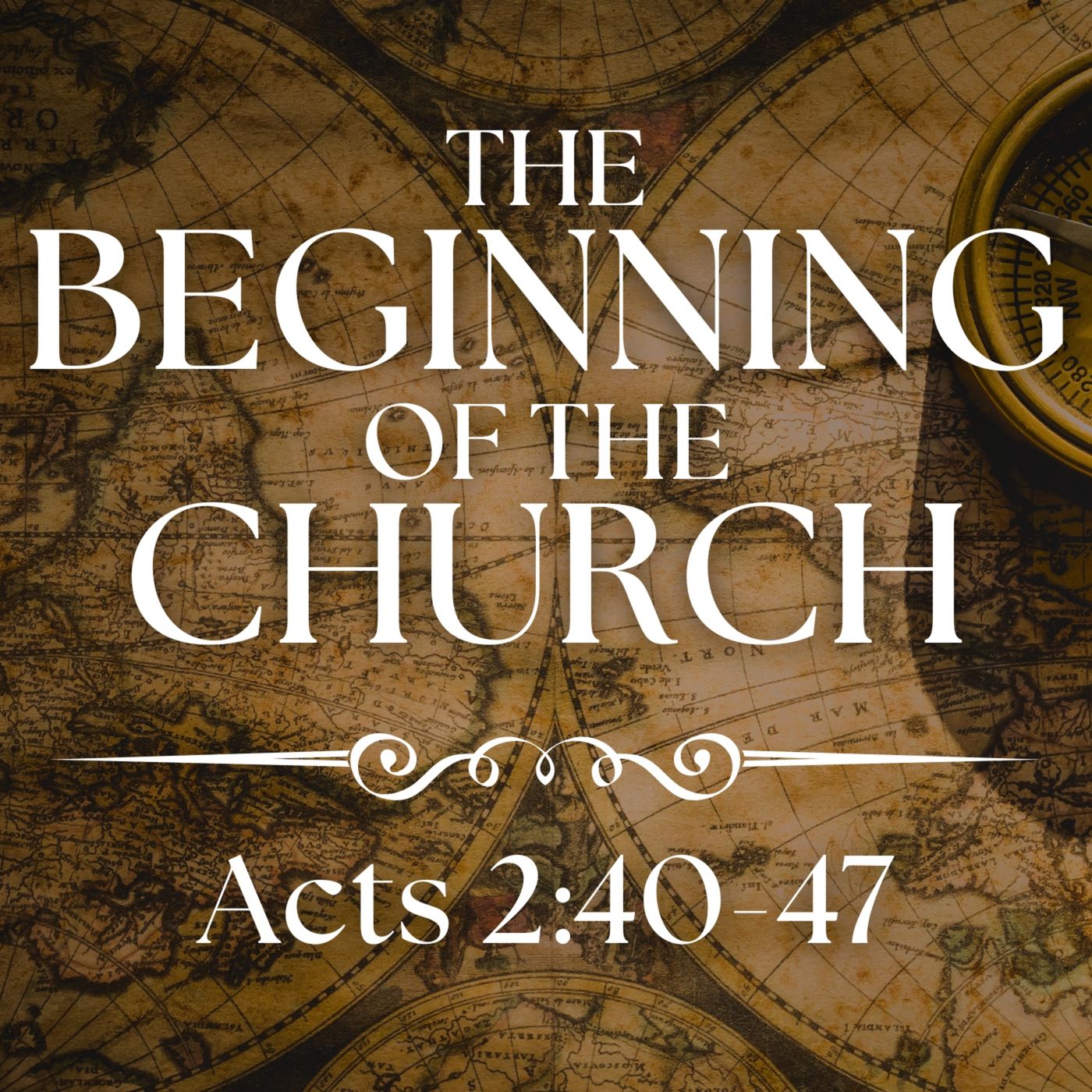 The Beginning of the Church - Acts 2:40-47