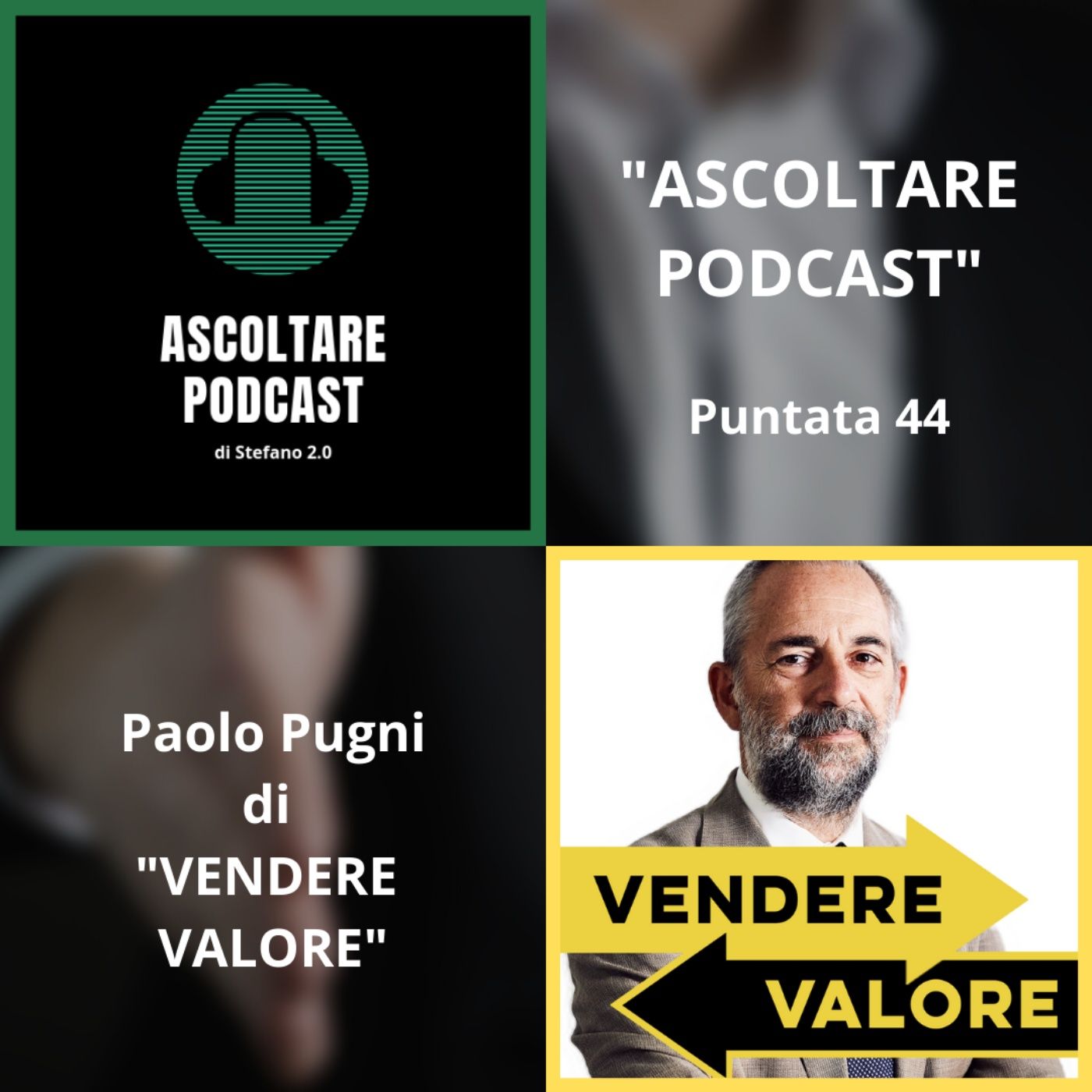 "Vendere Valore" con i podcast, assieme a Paolo Pugni