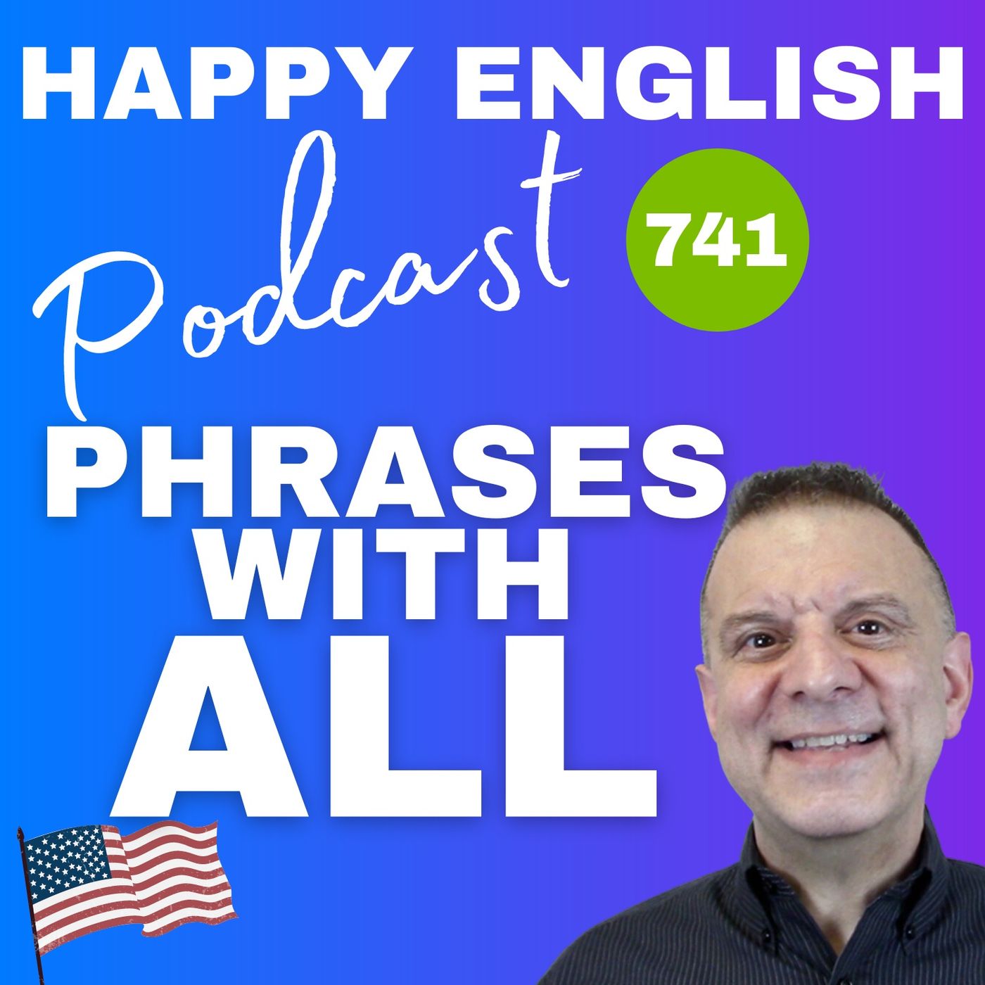 741 - Phrases With All