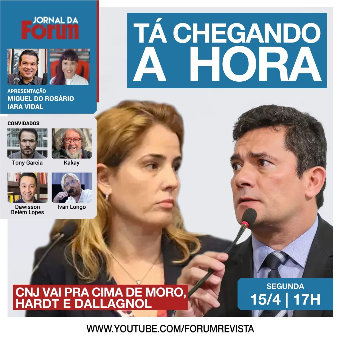 CNJ abre chumbo grosso contra Moro, Hardt e Dallagnol | Bolsonaro toma bolo de Musk | 15.04.24 episode artwork