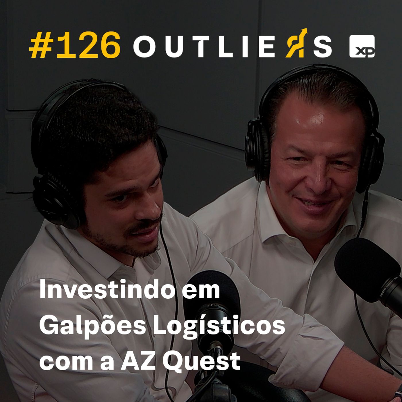 #126 - Investimento em galpões logísticos com a AZ Quest