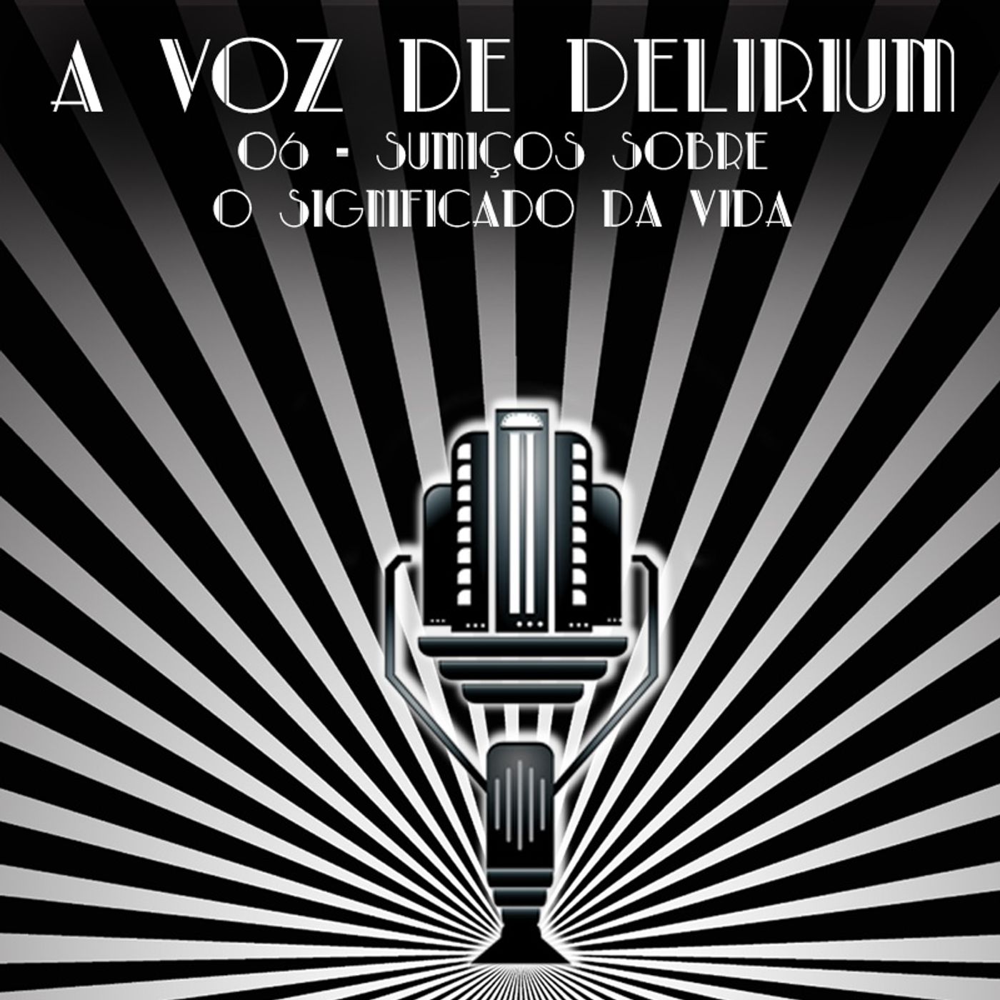 A Voz de Delirium