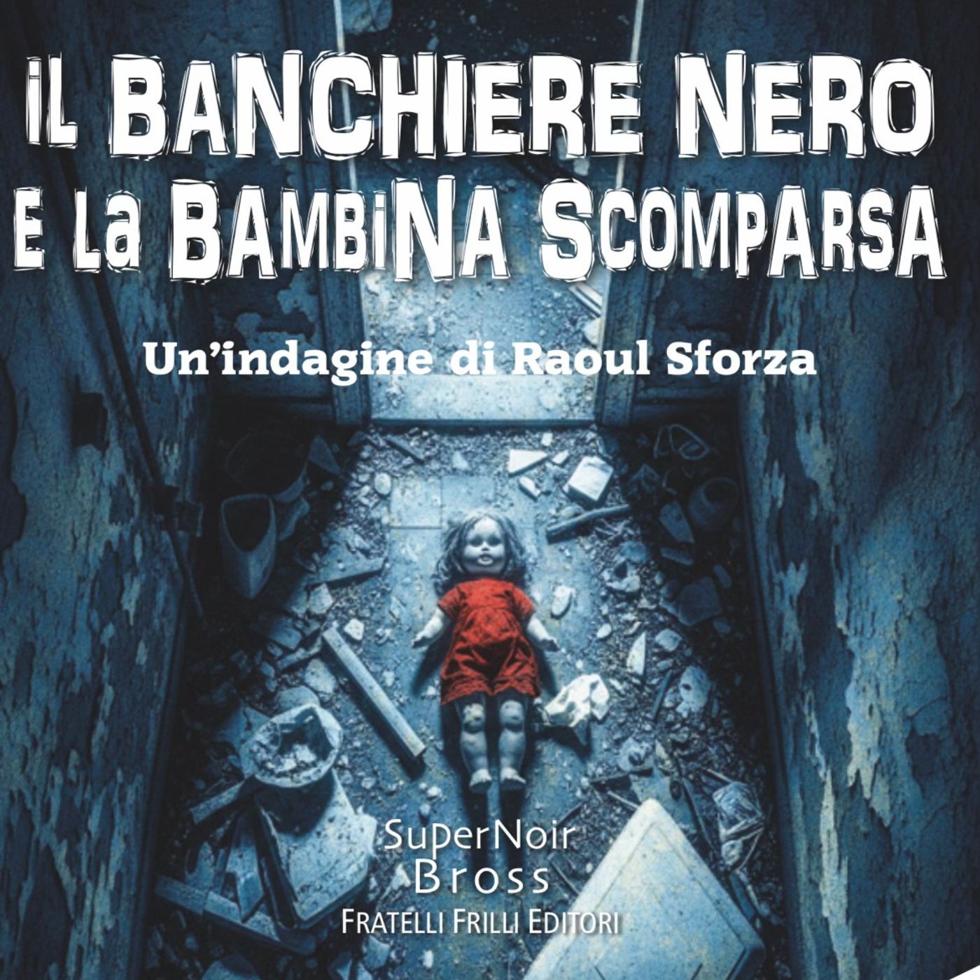 Ippolito Edmondo Ferrario con "Il banchiere nero e la bambina scomparsa" - Rvl La Radio episode artwork