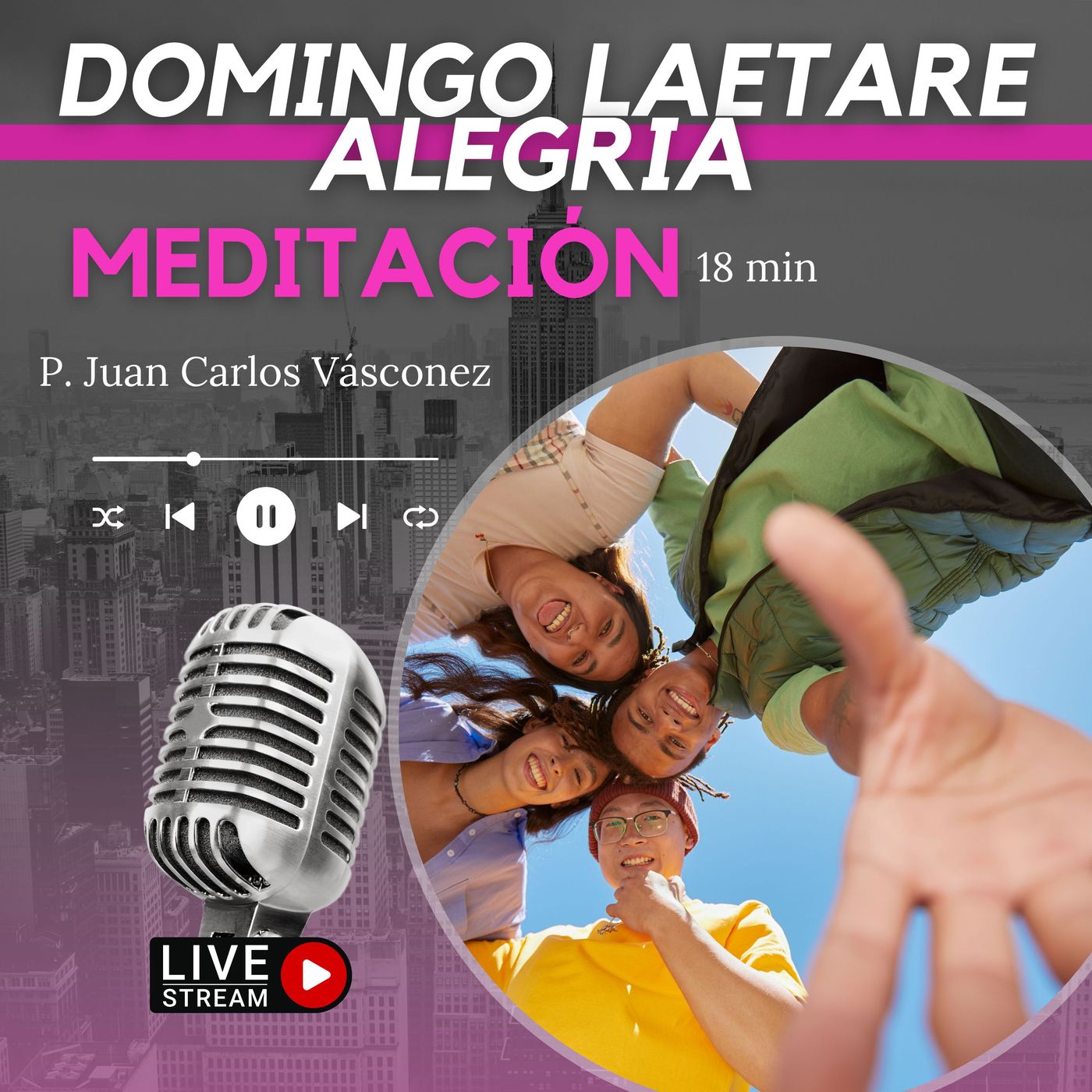 Domingo Adviento Laetare (18 min)