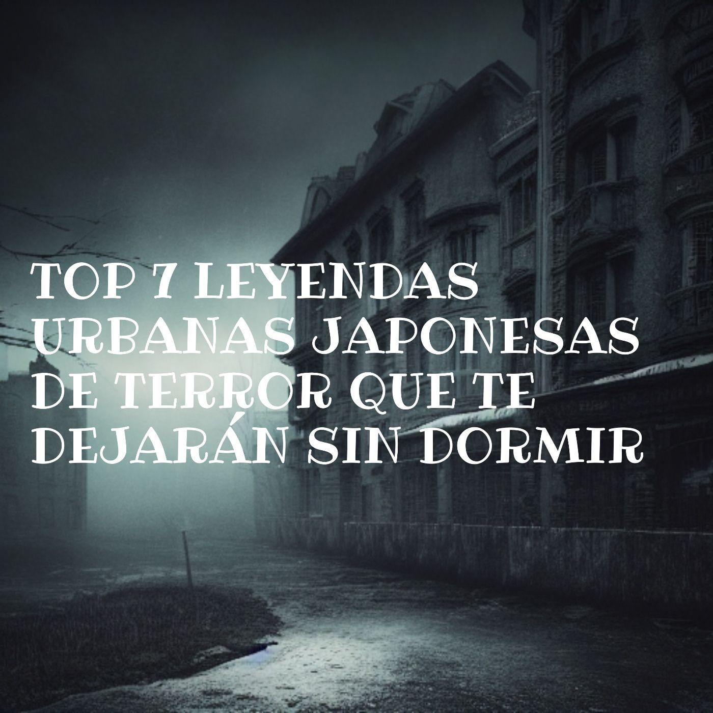 Top 7 Leyendas Urbanas Japonesas de Terror que te dejarán sin dormir episode artwork