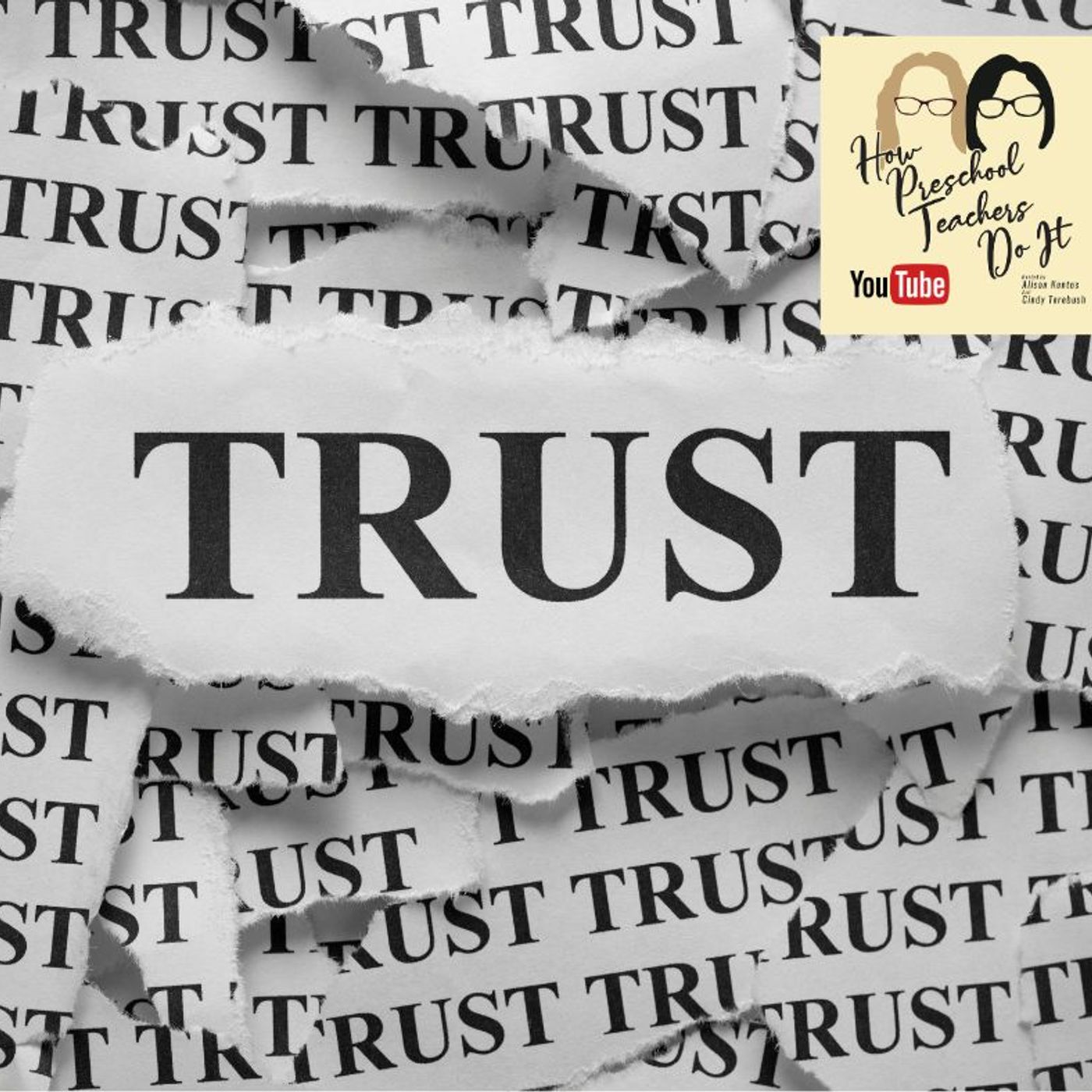 363: Infants and Toddlers and Trust with Cynthia and Alison 363: Infants and Toddlers and Trust with Cynthia and Alison