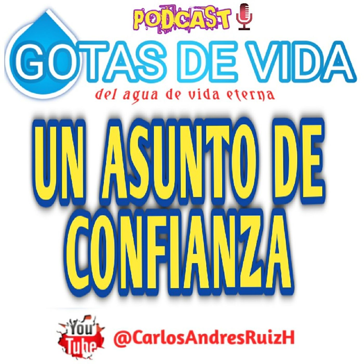 💧GOTAS DE VIDA Podcast