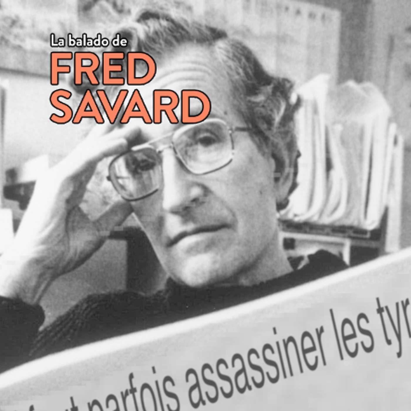 S08-EP22- Fabriquer le consentement avec Noam Chomsky episode artwork