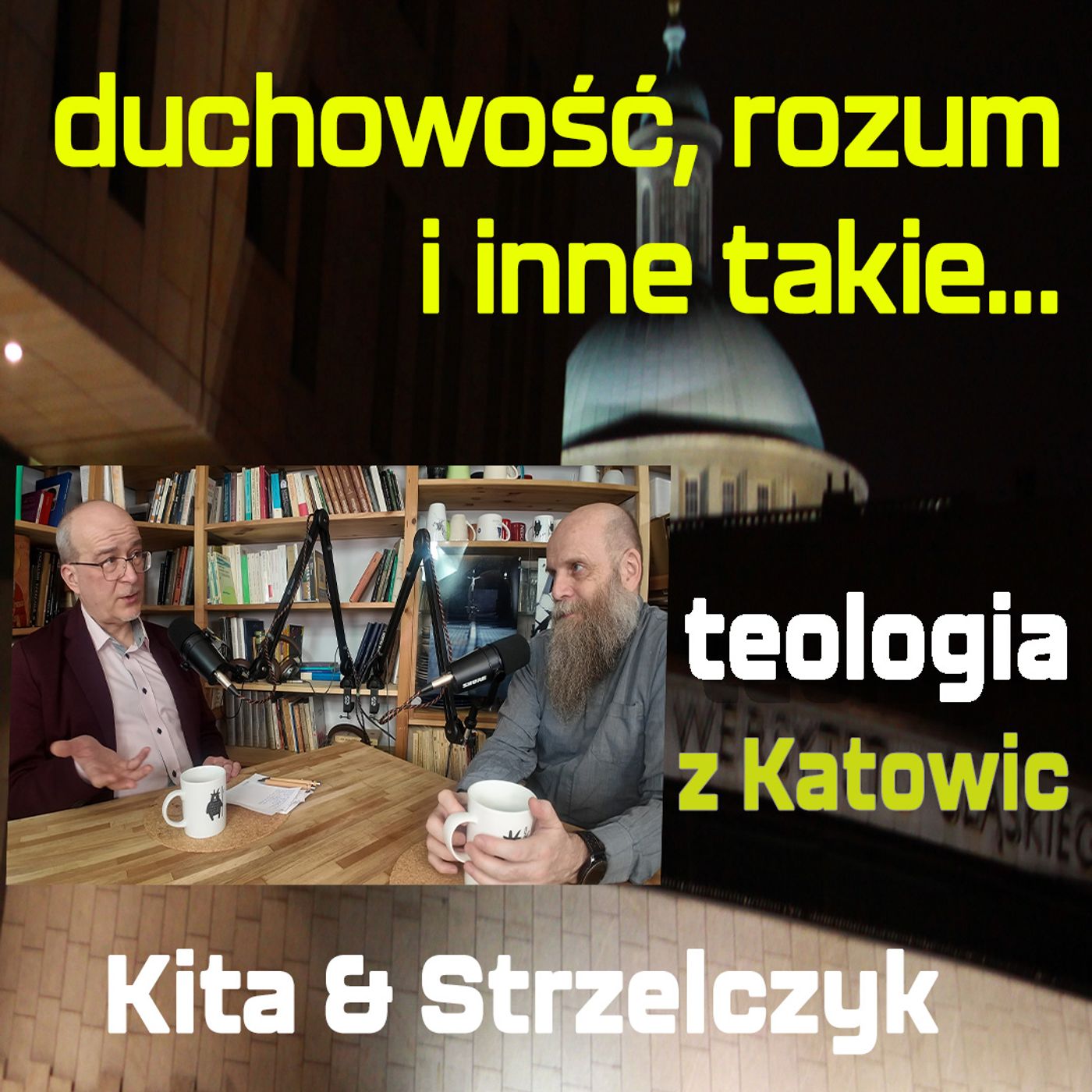 #4: duchowość, rozum i inne takie...