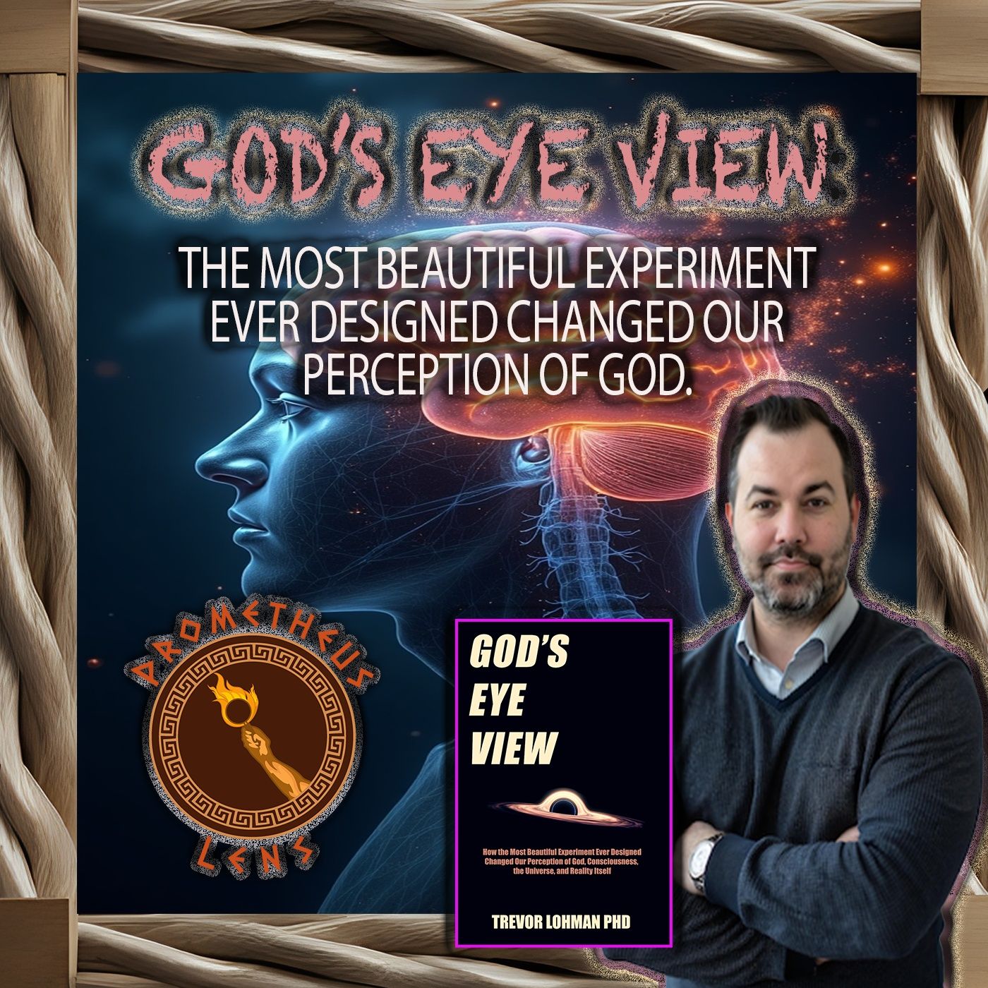 God's Eye View w/ PHD Trevor Lohman