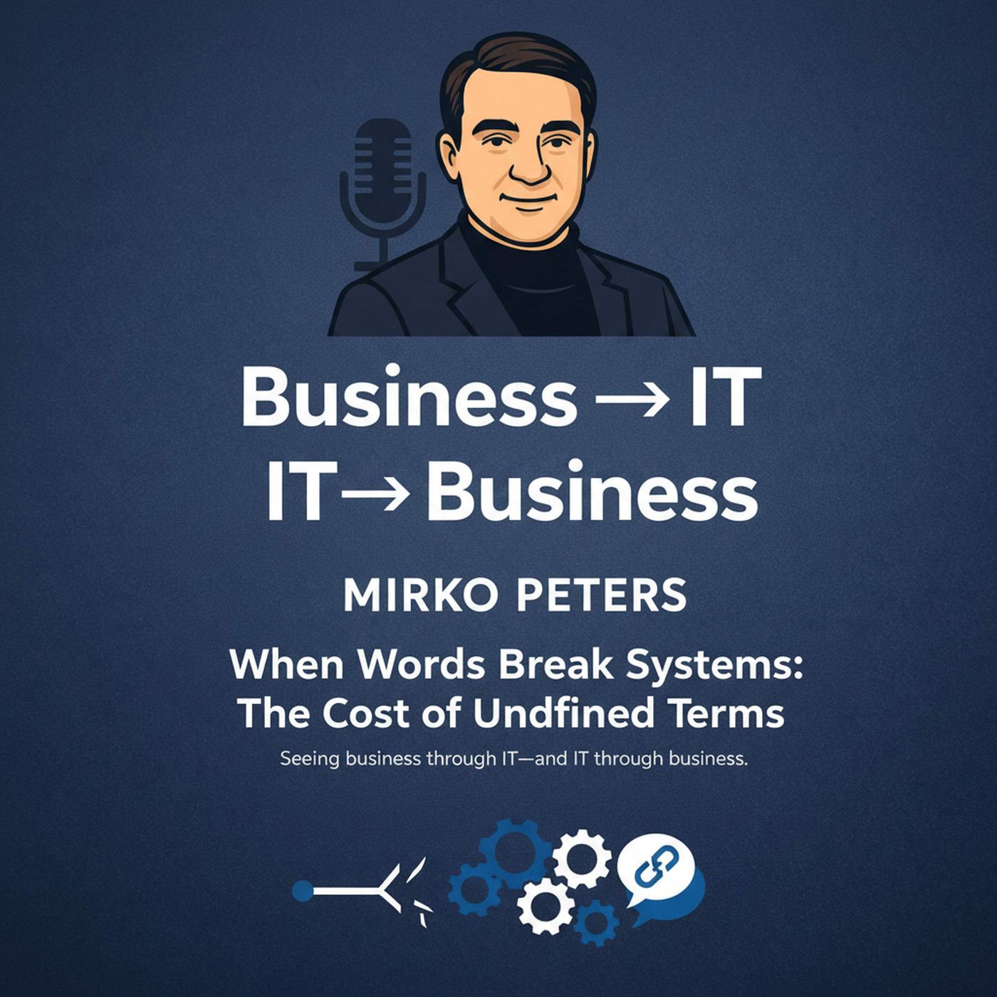 When Words Break Systems: The Cost of Undefined Terms episode artwork