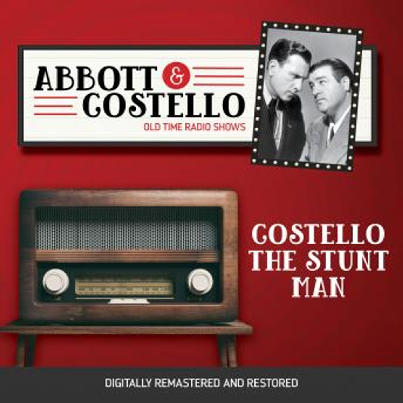 Abbott and Costello: Costello the Stunt Man by Bud Abbott, Lou Costello episode artwork