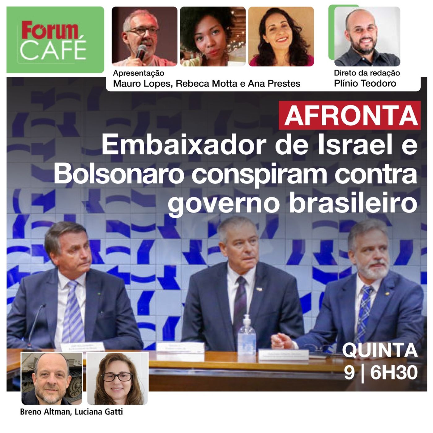 Afronta: Embaixador de Israel e Bolsonaro conspiram contra governo brasileiro na Câmara | 9.11.23