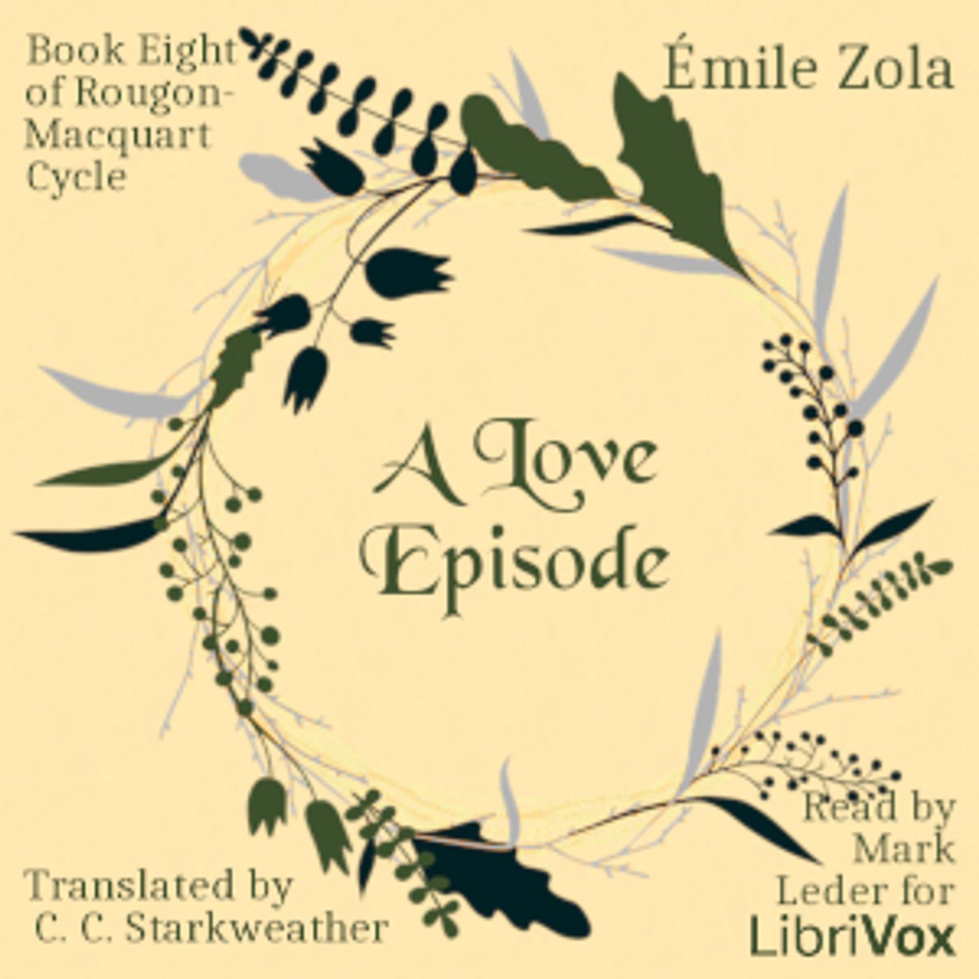 Émile Zola - A Love Episode, Book Eight of Rougon-Macquart Cycle